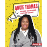 Angie Thomas: Hip-Hop Author and Voice of Change