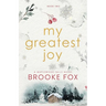 My Greatest Joy