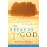 For Seekers Of God