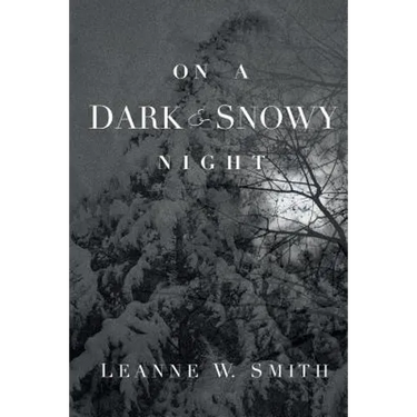On a Dark & Snowy Night