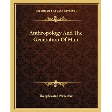 Anthropology And The Generation Of Man