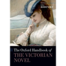 The Oxford Handbook of the Victorian Novel