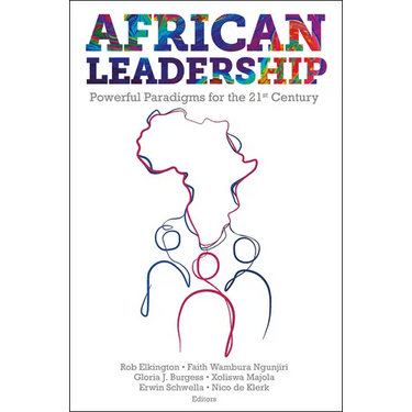 African Leadership: Powerful Paradigms for the 21st Century