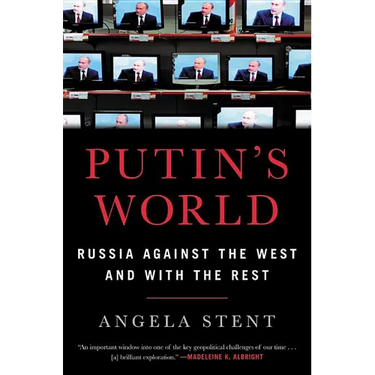 Putin's World: Russia Against the West and with the Rest