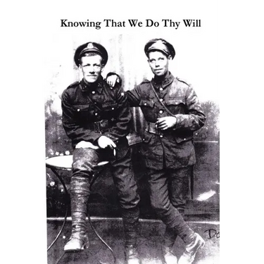 Knowing That We Do Thy Will