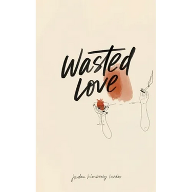 Wasted Love