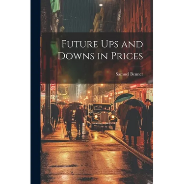 Future ups and Downs in Prices