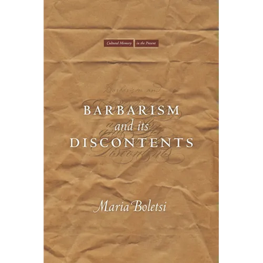 Barbarism and Its Discontents