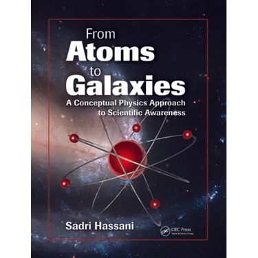 From Atoms to Galaxies: A Conceptual Physics Approach to Scientific Awareness
