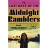 The Last Days of the Midnight Ramblers