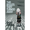The Beasts They Turned Away