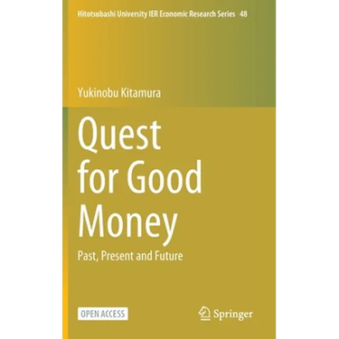 Quest for Good Money: Past, Present and Future