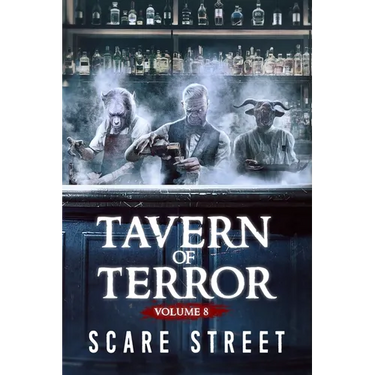 Tavern of Terror Vol. 8: Short Horror Stories Anthology