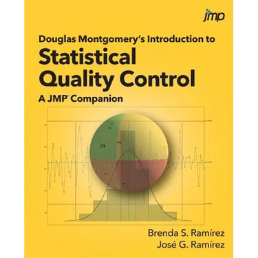 Douglas Montgomery's Introduction to Statistical Quality Control: A JMP Companion