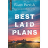 Best Laid Plans