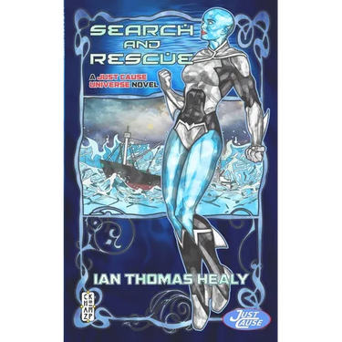 Search and Rescue: A Just Cause Universe novel