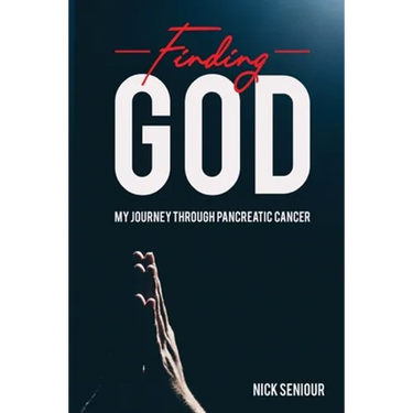 Finding God, My Journey Through Pancreatic Cancer