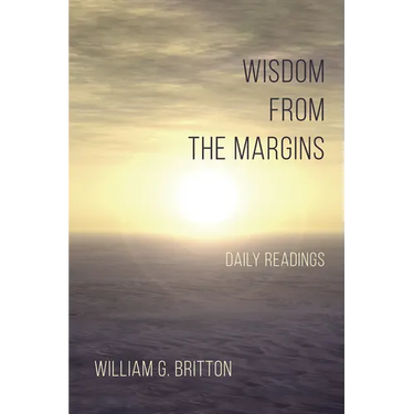 Wisdom from the Margins: Daily Readings