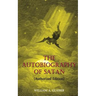 The Autobiography of Satan: Authorized Edition