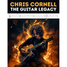 Chris Cornell: The Guitar Legacy