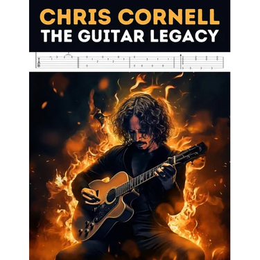 Chris Cornell: The Guitar Legacy
