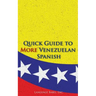 Quick Guide to More Venezuelan Spanish