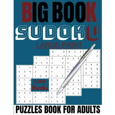 Big book sudoku: large print 1000 puzzles Book for adults: 1000 sudoku puzzles Book for adults and all families level Easy to extreme