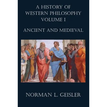 A History of Western Philosophy: Ancient and Medieval