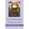 Saint Julie Billiart: The Smiling Saint