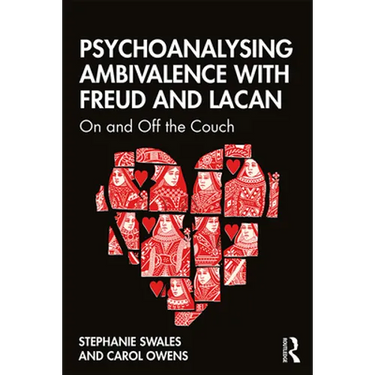 Psychoanalysing Ambivalence with Freud and Lacan: On and Off the Couch
