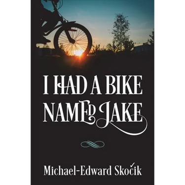 I Had a Bike Named Jake