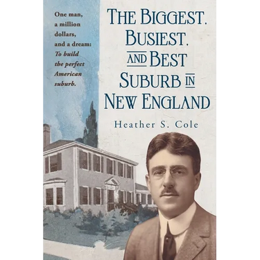 The Biggest, Busiest and Best Suburb in New England: Norwood, Massachusetts, 1900-1920