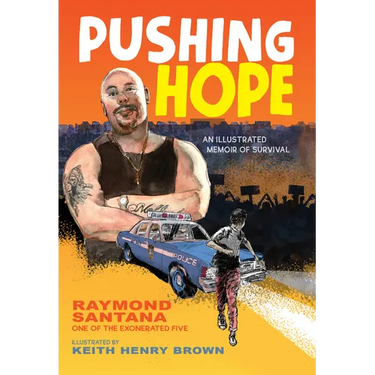 Pushing Hope: An Illustrated Memoir of Survival