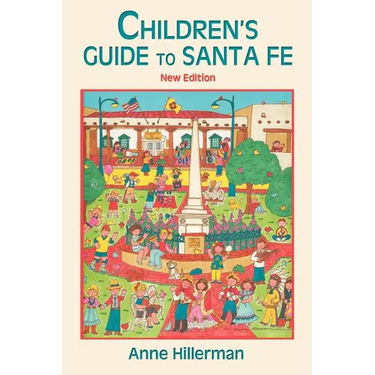 Children's Guide to Santa Fe (New and Revised)