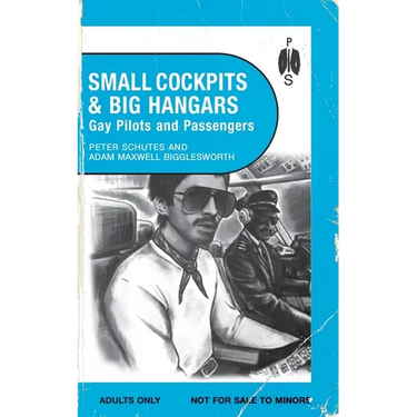 Small Cockpits and Big Hangars: Gay Pilots and Passengers