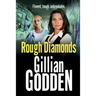 Rough Diamonds