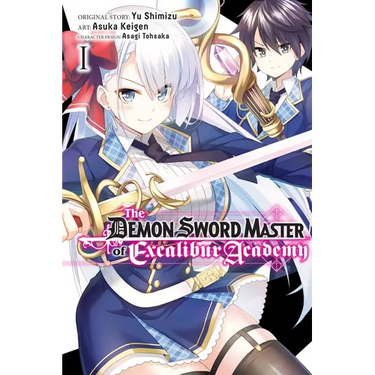 The Demon Sword Master of Excalibur Academy, Vol. 1 (Manga)
