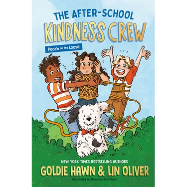 The After-School Kindness Crew: Pooch on the Loose #1