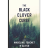The Black Clover Curse