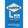 What Happens on Campus Stays on YouTube: The NEW rules for your reputation on campus, online, and beyond.