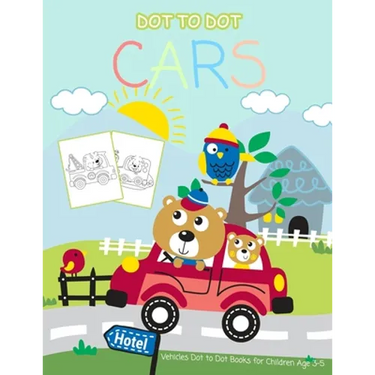 Dot to Dot Cars: 1-20 Vehicles Dot to Dot Books for Children Age 3-5