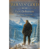 Wolves' Gold: A Western Double