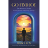 Go Find Joy: The Science of Calm: Erasing Anxiety with Energy Therapy