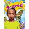 Scared