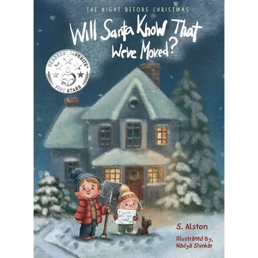 The Night Before Christmas, Will Santa Know That We've Moved?: A New Modern Classic That Shares The Spirit of Christmas for Children of All Ages