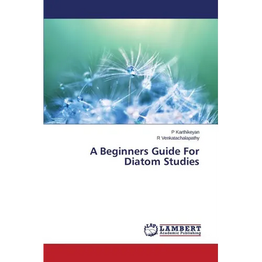 A Beginners Guide For Diatom Studies