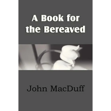 A Book for the Bereaved