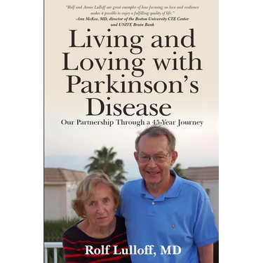 Living and Loving with Parkinson's Disease: Our Partnership Through a 45-Year Journey