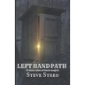 Left Hand Path: 13 More Tales of Black Magick