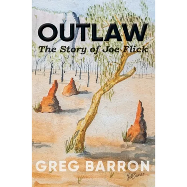 Outlaw: The Story of Joe Flick